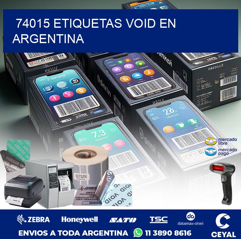 74015 ETIQUETAS VOID EN ARGENTINA