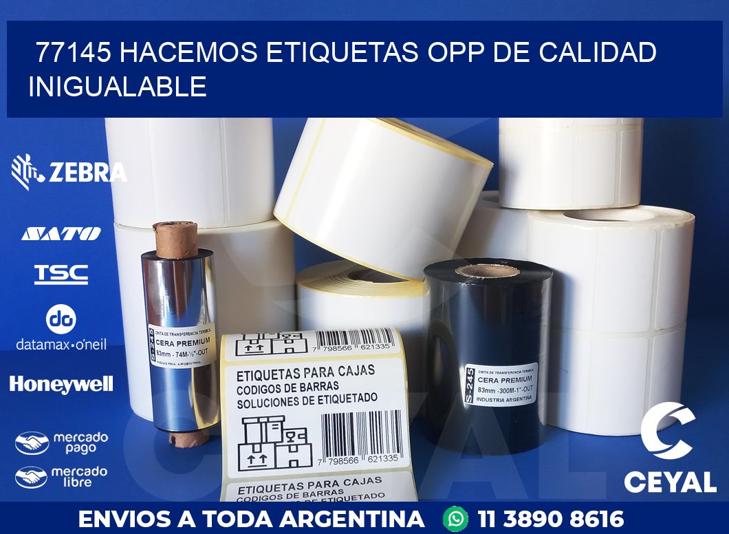 77145 HACEMOS ETIQUETAS OPP DE CALIDAD INIGUALABLE