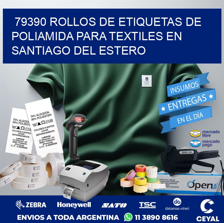 79390 ROLLOS DE ETIQUETAS DE POLIAMIDA PARA TEXTILES EN SANTIAGO DEL ESTERO
