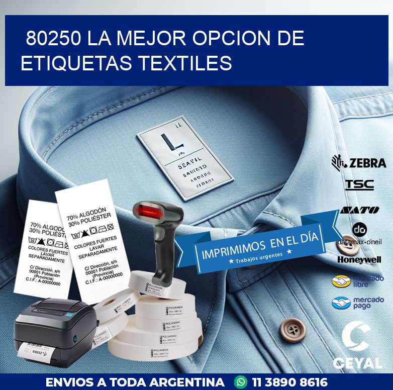 80250 LA MEJOR OPCION DE ETIQUETAS TEXTILES