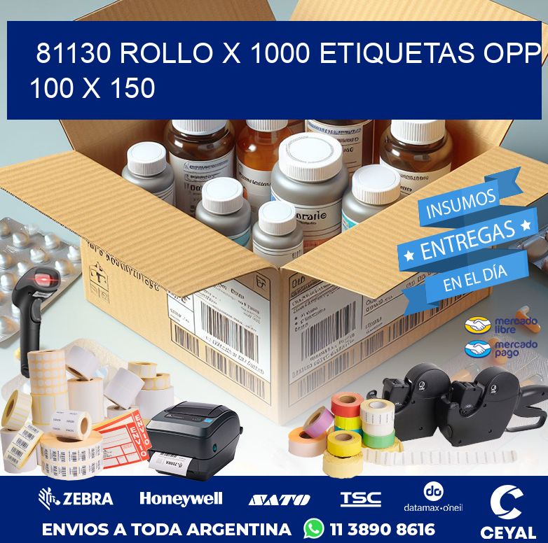 81130 ROLLO X 1000 ETIQUETAS OPP 100 X 150