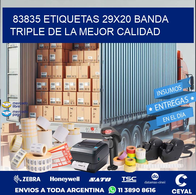 83835 ETIQUETAS 29X20 BANDA TRIPLE DE LA MEJOR CALIDAD