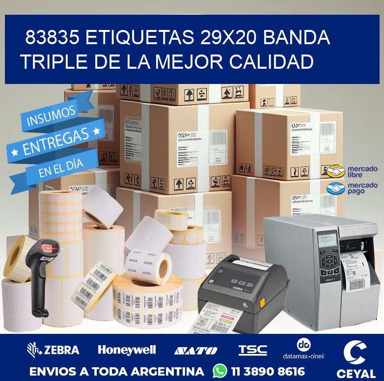 83835 ETIQUETAS 29X20 BANDA TRIPLE DE LA MEJOR CALIDAD