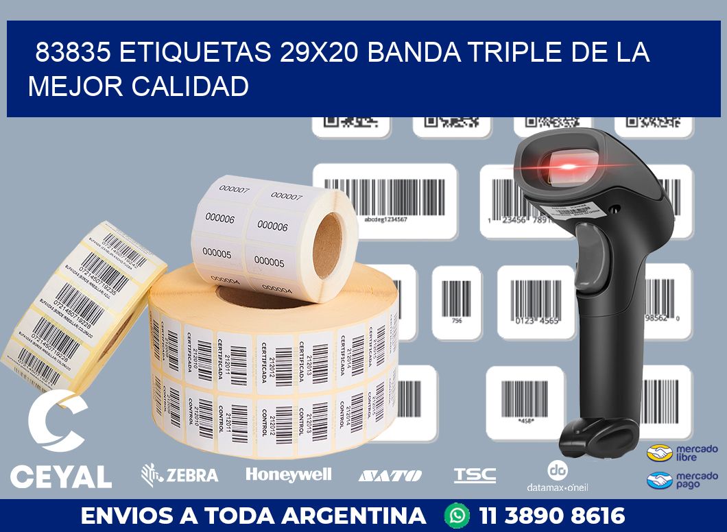 83835 ETIQUETAS 29X20 BANDA TRIPLE DE LA MEJOR CALIDAD