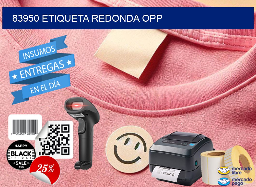 83950 ETIQUETA REDONDA OPP