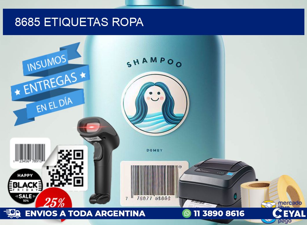 8685 ETIQUETAS ROPA