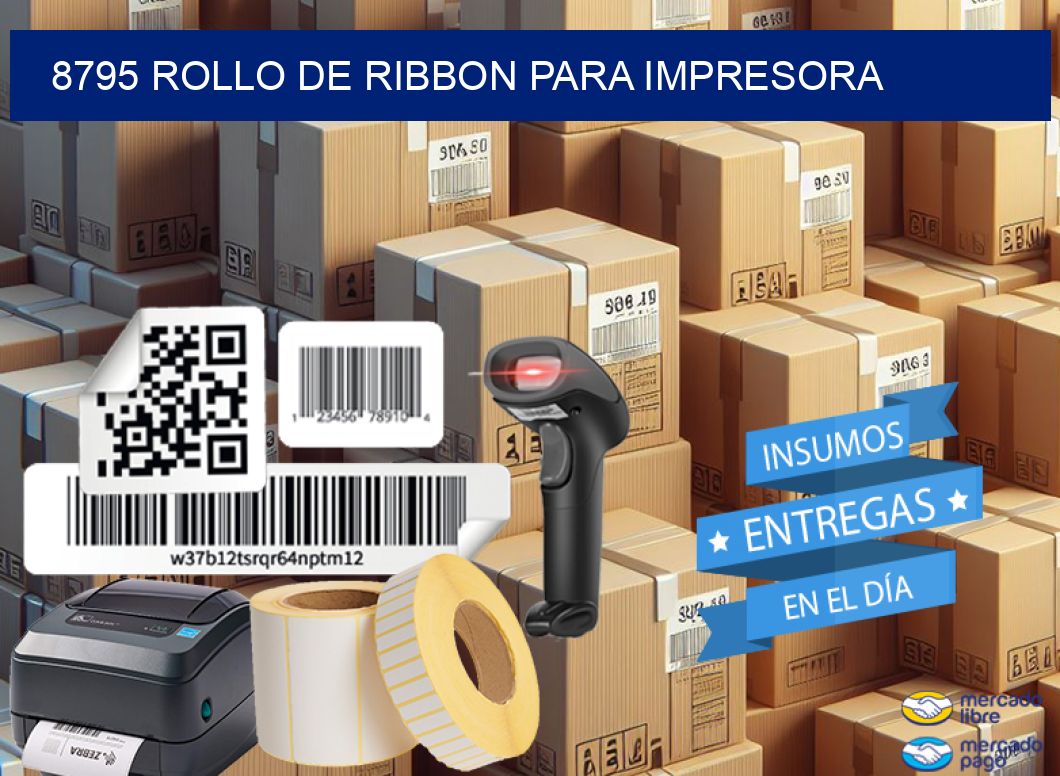 8795 ROLLO DE RIBBON PARA IMPRESORA