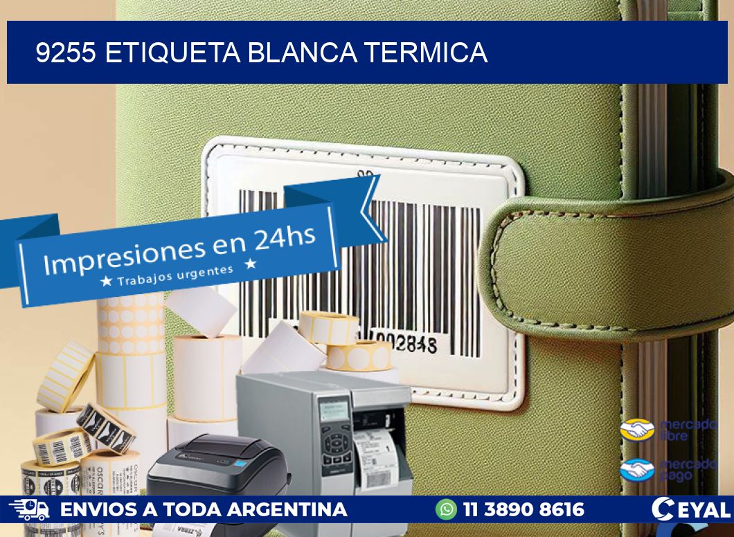 9255 etiqueta blanca termica