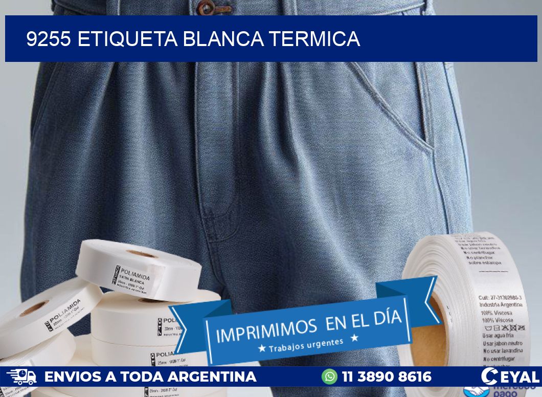 9255 etiqueta blanca termica