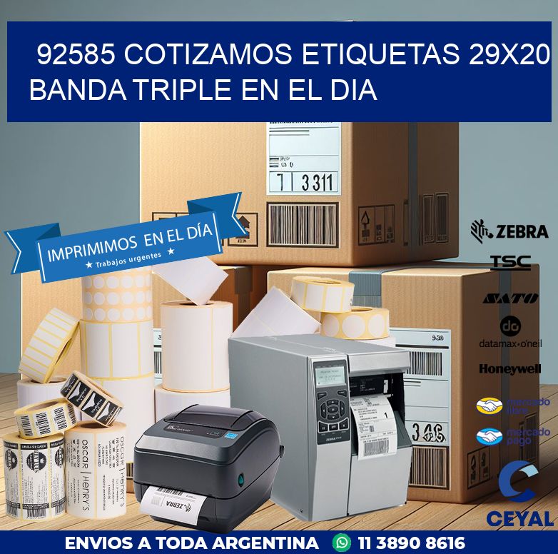 92585 COTIZAMOS ETIQUETAS 29X20 BANDA TRIPLE EN EL DIA