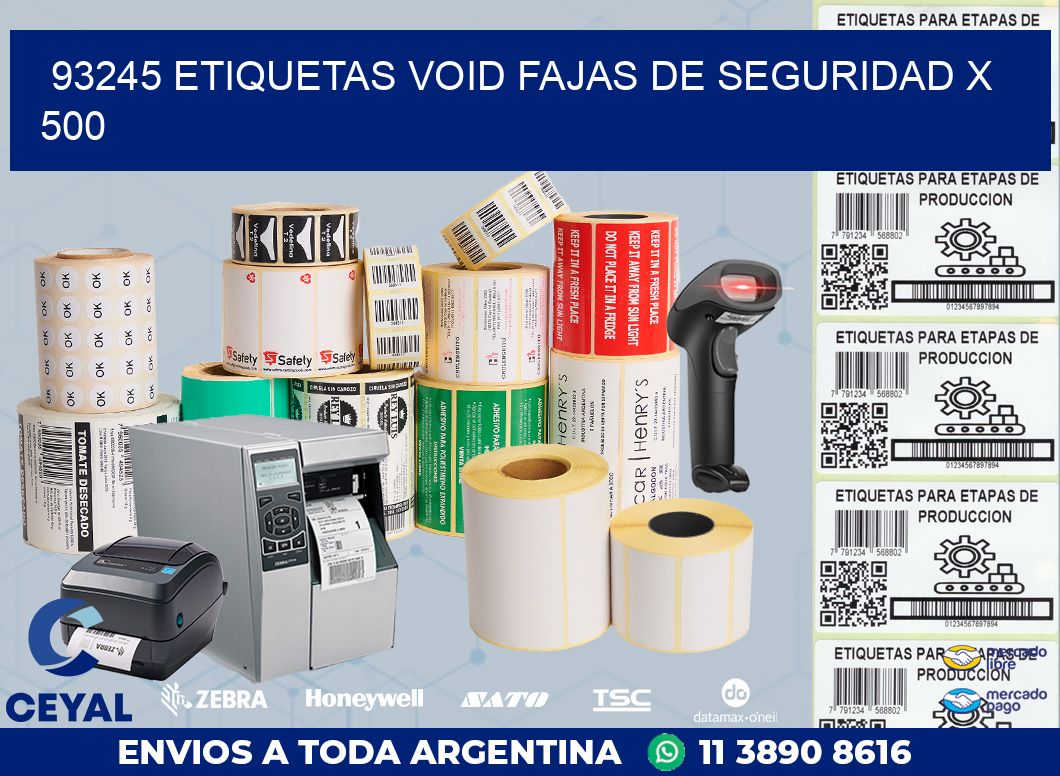 93245 ETIQUETAS VOID FAJAS DE SEGURIDAD X 500