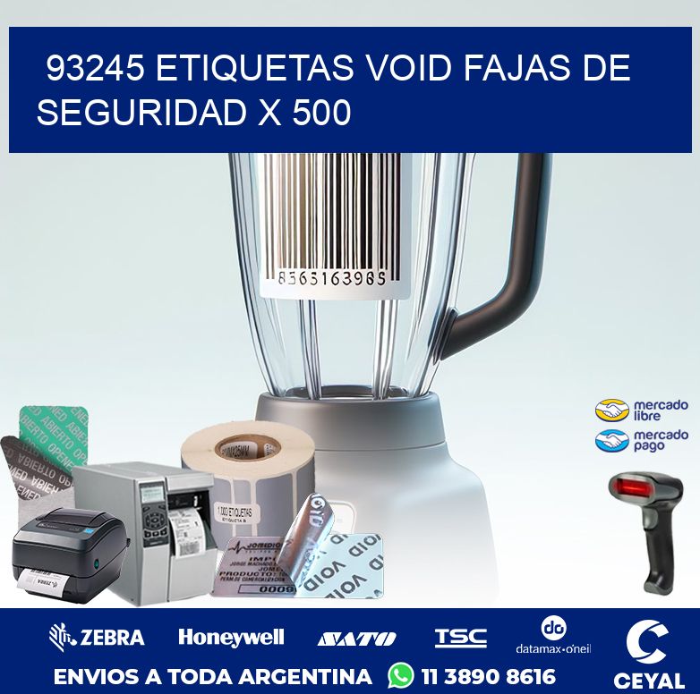 93245 ETIQUETAS VOID FAJAS DE SEGURIDAD X 500