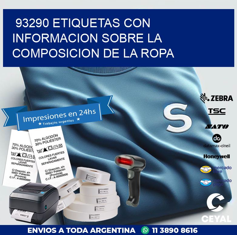 93290 ETIQUETAS CON INFORMACION SOBRE LA COMPOSICION DE LA ROPA