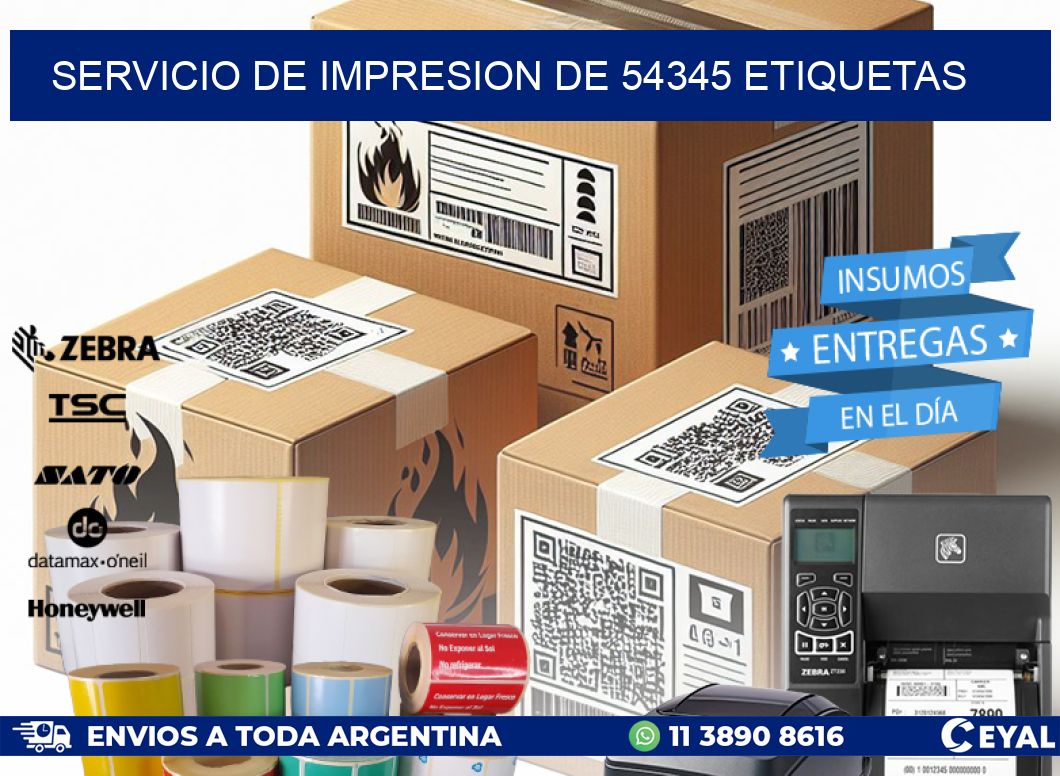 SERVICIO DE IMPRESION DE 54345 ETIQUETAS