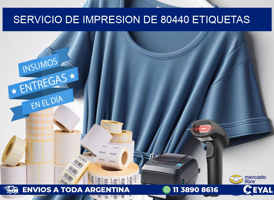 SERVICIO DE IMPRESION DE 80440 ETIQUETAS