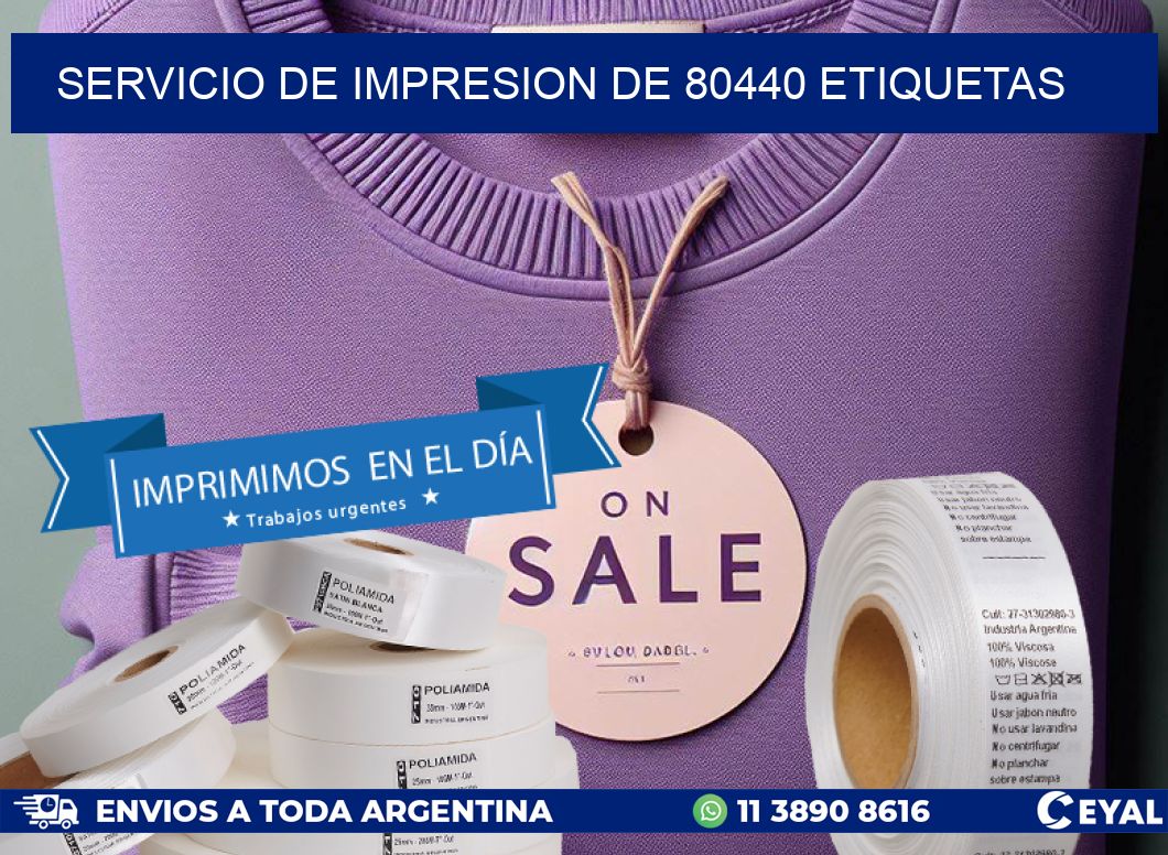 SERVICIO DE IMPRESION DE 80440 ETIQUETAS