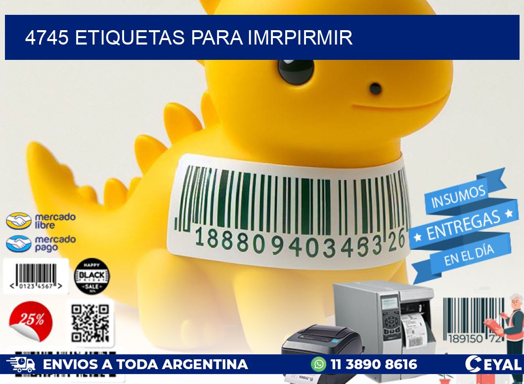 4745 ETIQUETAS PARA IMRPIRMIR