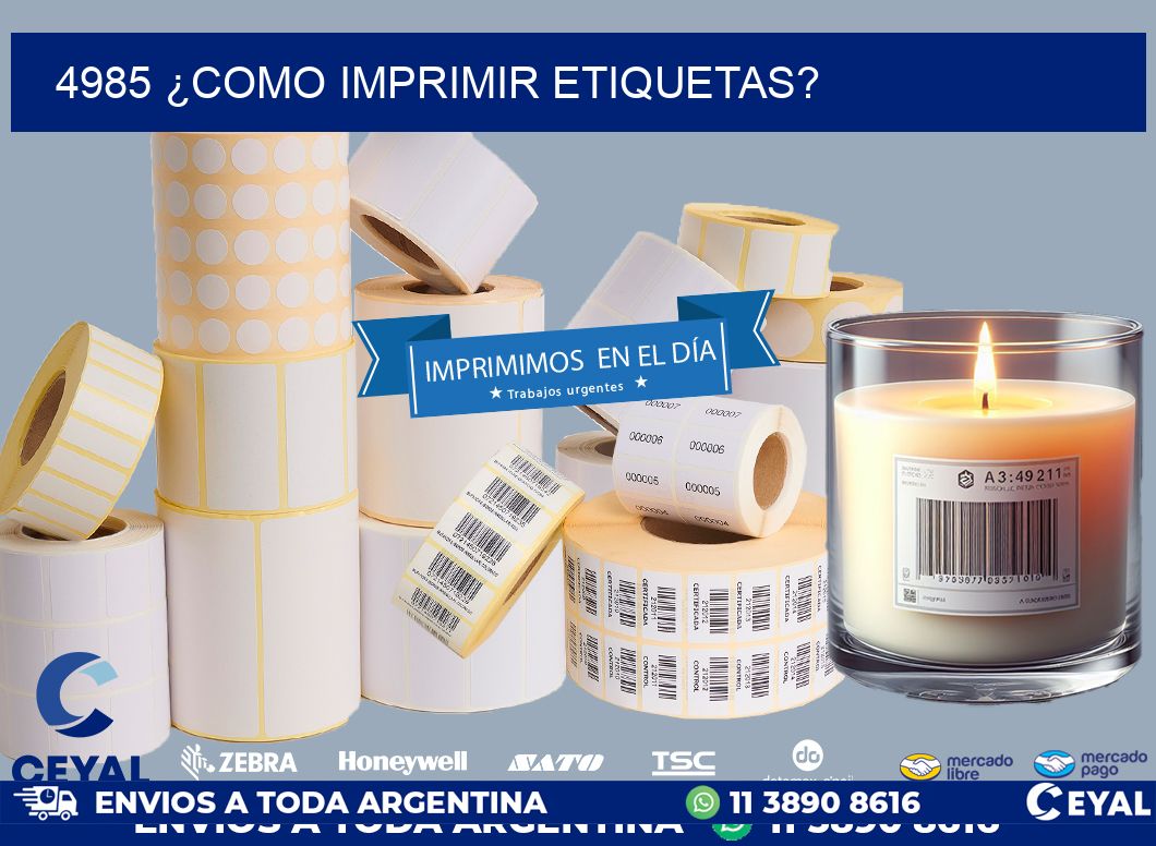 4985 ¿COMO IMPRIMIR ETIQUETAS?