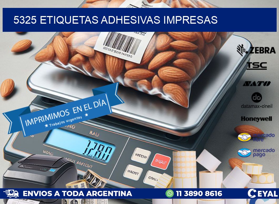 5325 ETIQUETAS ADHESIVAS IMPRESAS