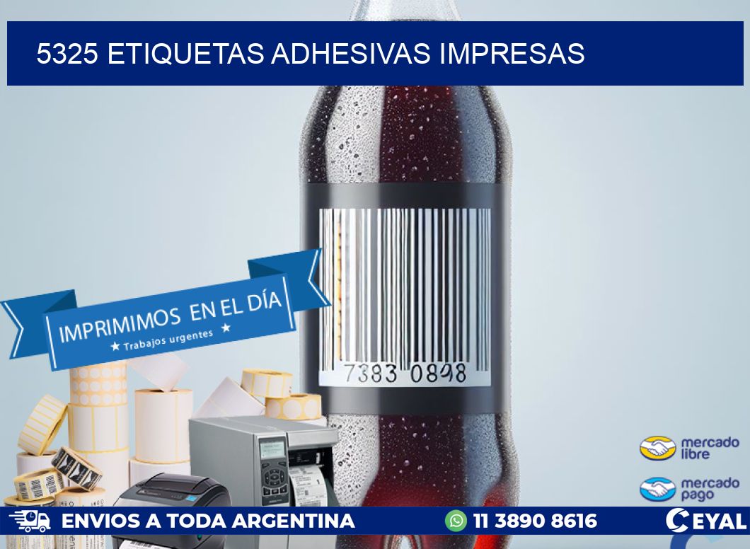 5325 ETIQUETAS ADHESIVAS IMPRESAS