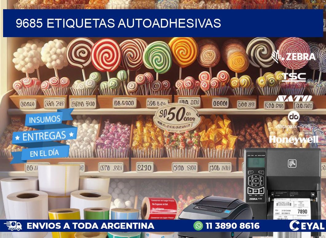 9685 ETIQUETAS AUTOADHESIVAS