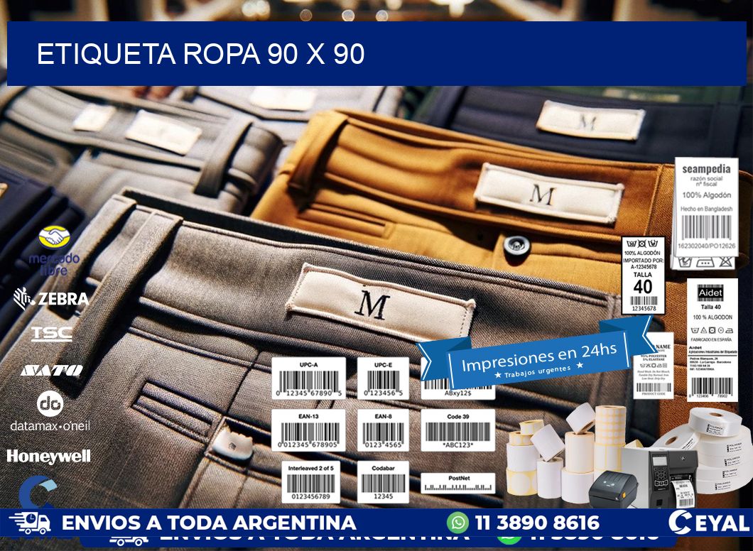 ETIQUETA ROPA 90 x 90