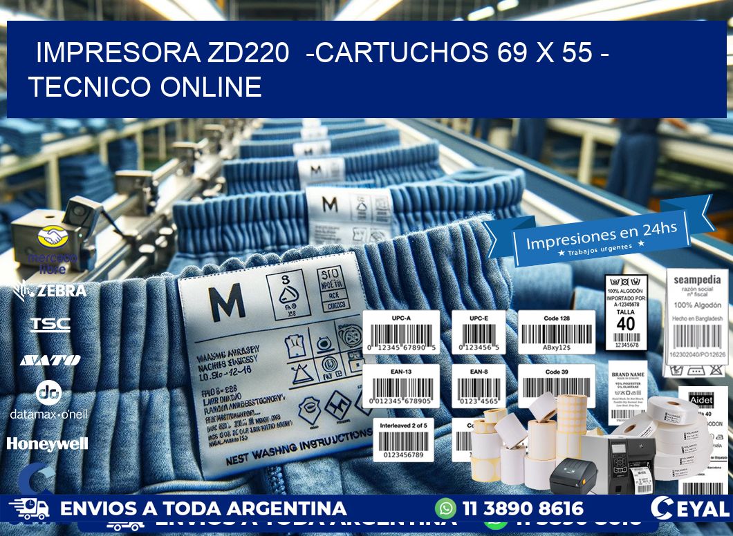 IMPRESORA ZD220  -CARTUCHOS 69 x 55 - TECNICO ONLINE