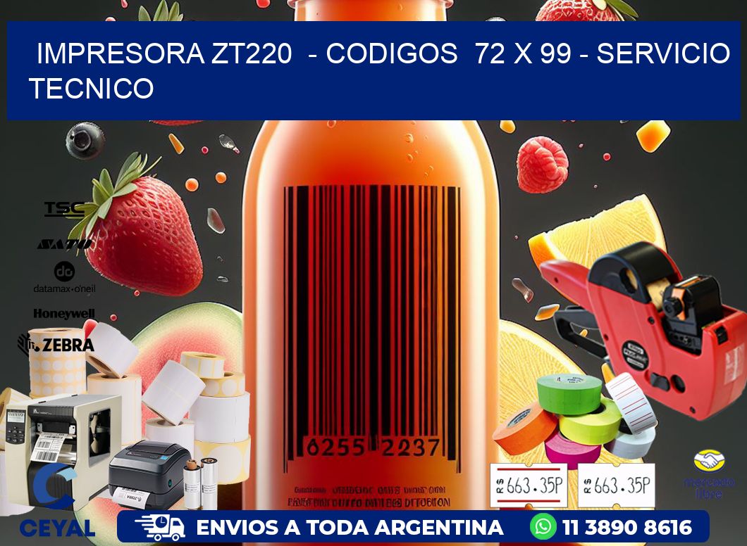 IMPRESORA ZT220  - CODIGOS  72 x 99 - SERVICIO TECNICO