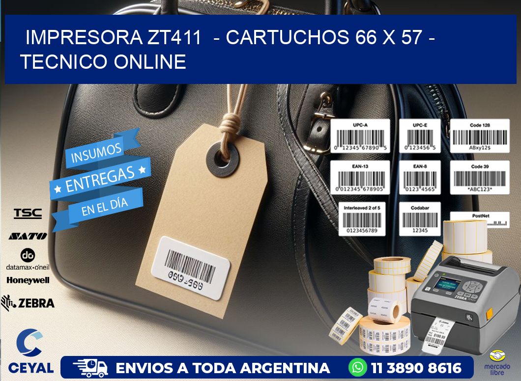 IMPRESORA ZT411  – CARTUCHOS 66 x 57 – TECNICO ONLINE