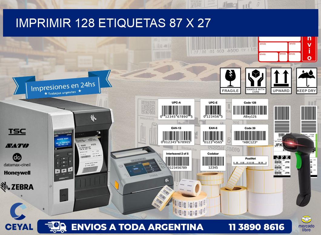 IMPRIMIR 128 ETIQUETAS 87 x 27