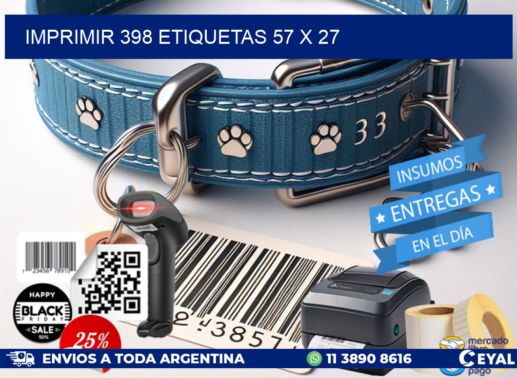 IMPRIMIR 398 ETIQUETAS 57 x 27