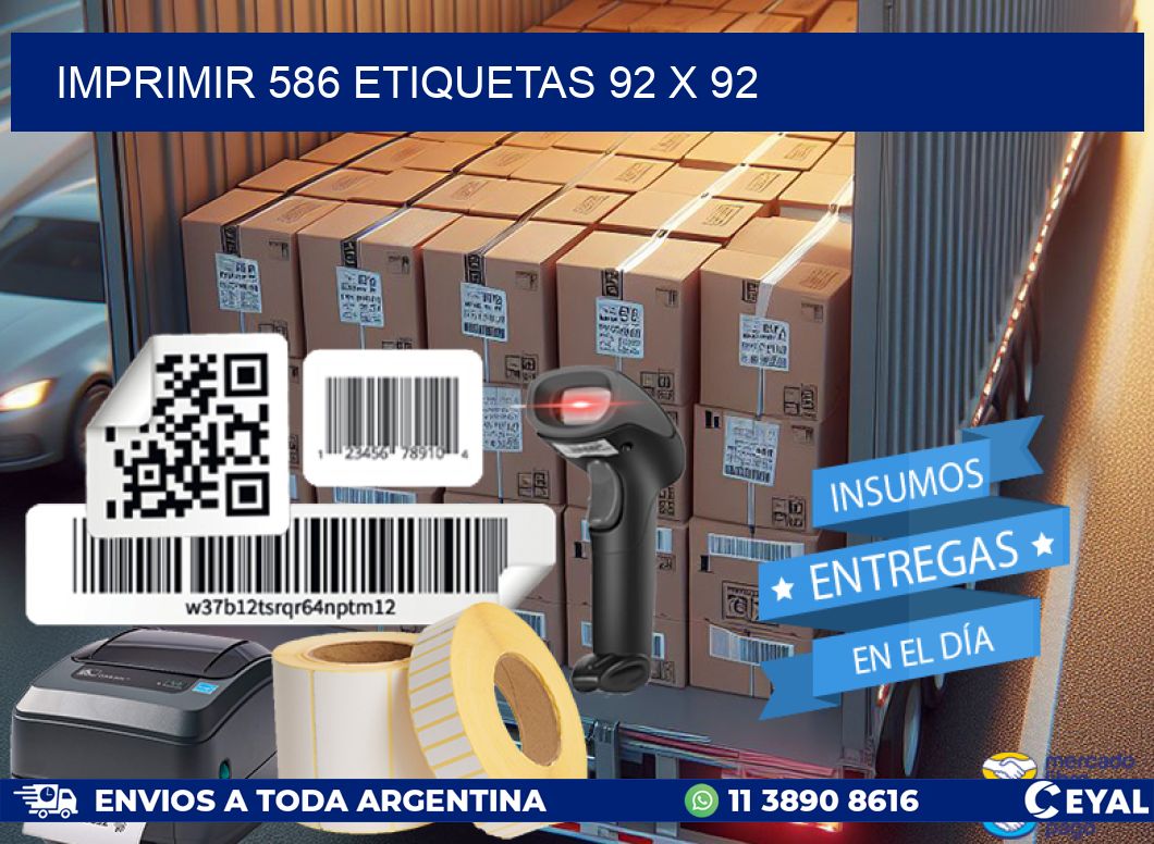 IMPRIMIR 586 ETIQUETAS 92 x 92