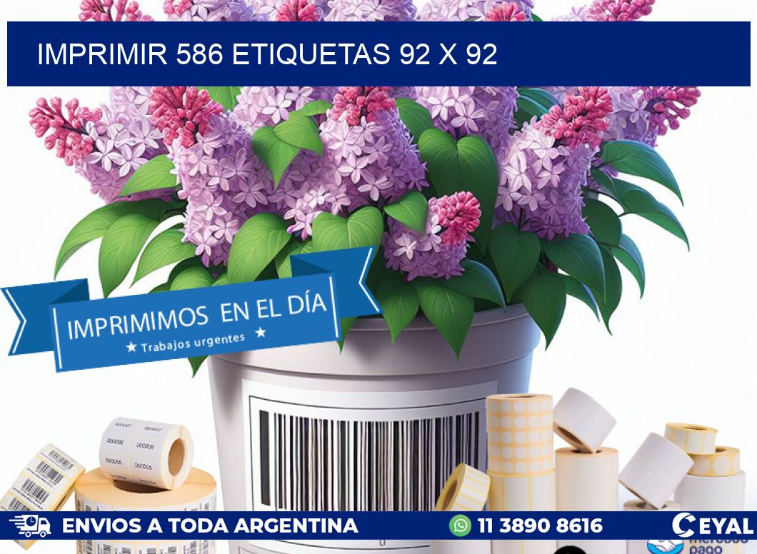 IMPRIMIR 586 ETIQUETAS 92 x 92