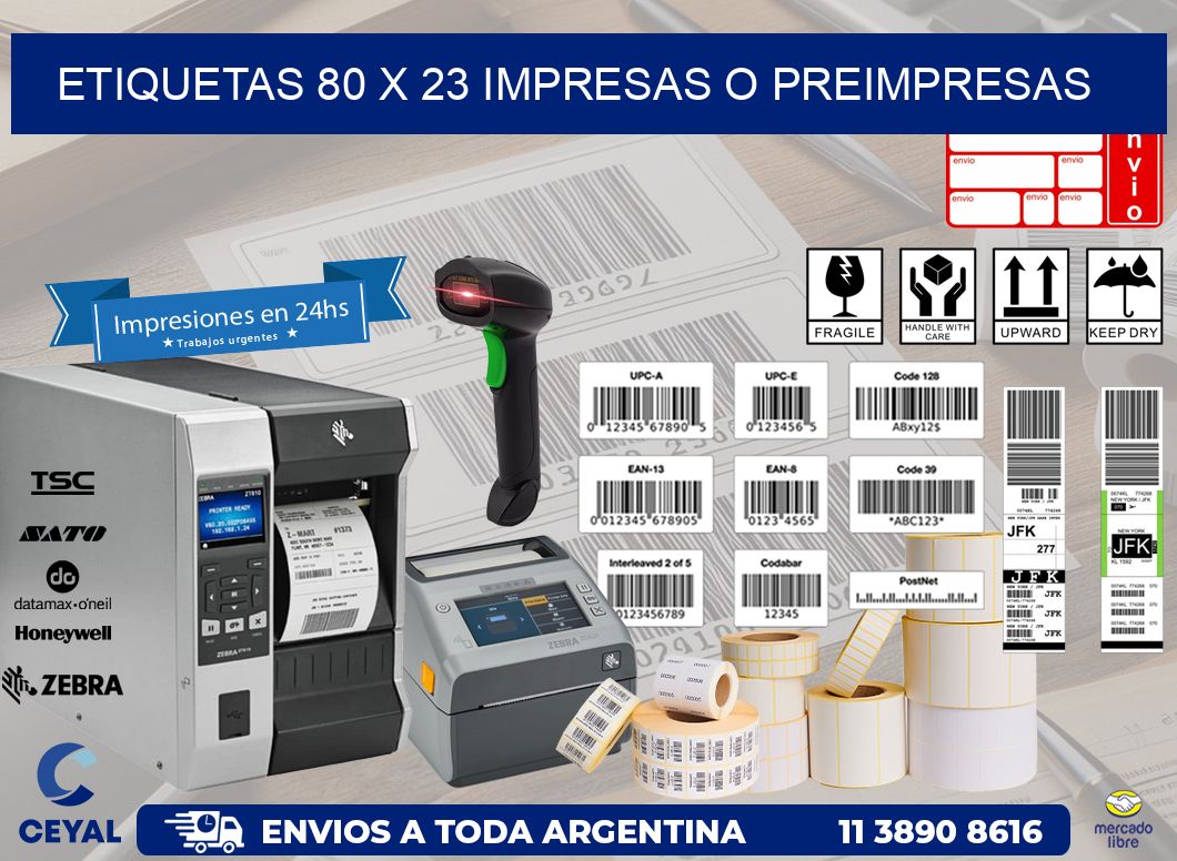 ETIQUETAS 80 x 23 IMPRESAS O PREIMPRESAS