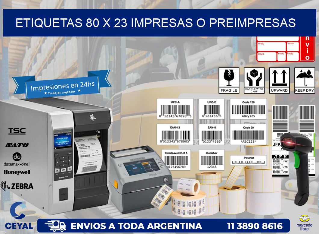 ETIQUETAS 80 x 23 IMPRESAS O PREIMPRESAS