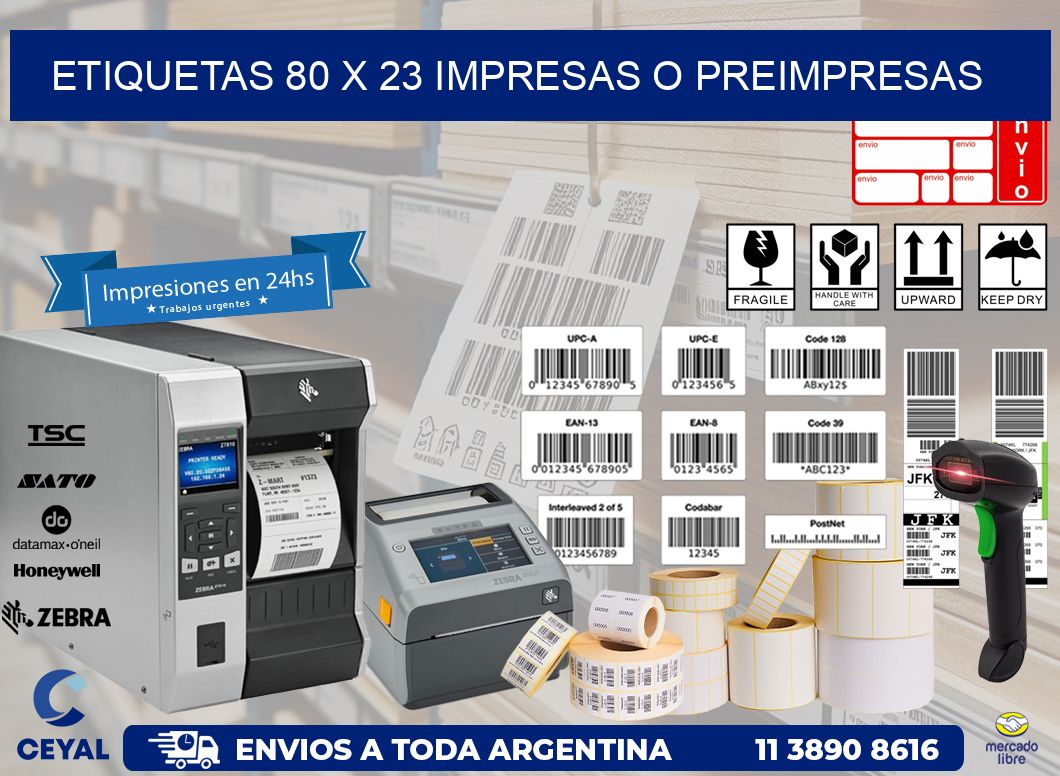 ETIQUETAS 80 x 23 IMPRESAS O PREIMPRESAS