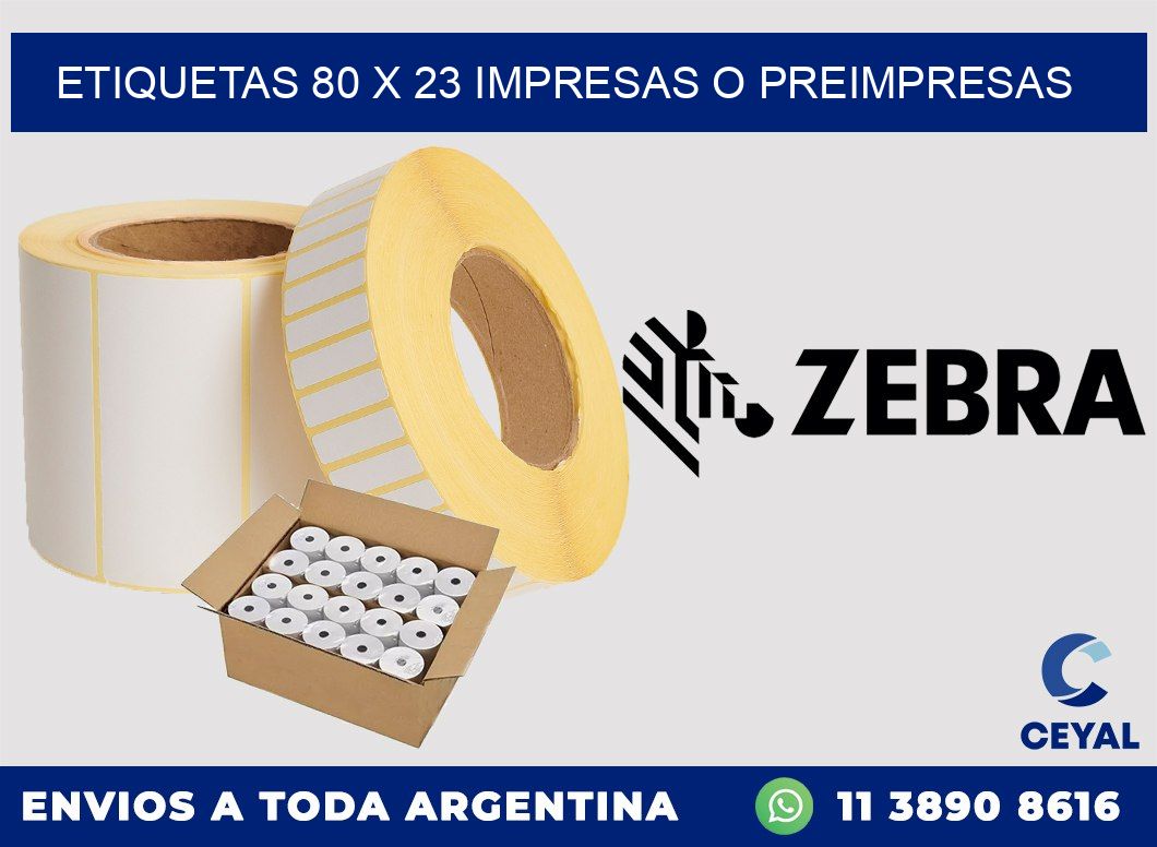 ETIQUETAS 80 x 23 IMPRESAS O PREIMPRESAS
