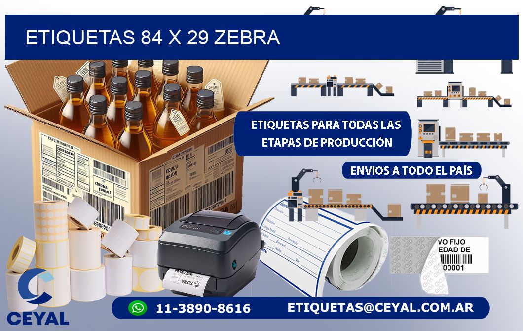 ETIQUETAS 84 x 29 ZEBRA