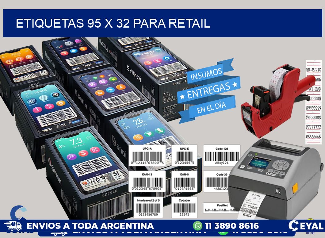 ETIQUETAS 95 x 32 PARA RETAIL