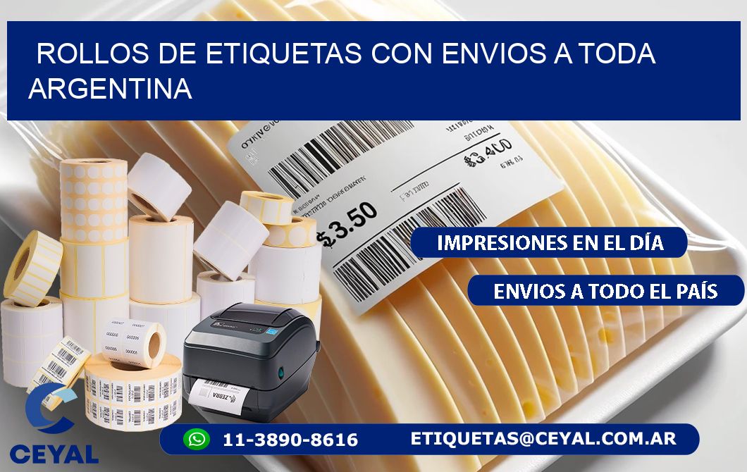 ROLLOS DE ETIQUETAS CON ENVIOS A TODA ARGENTINA