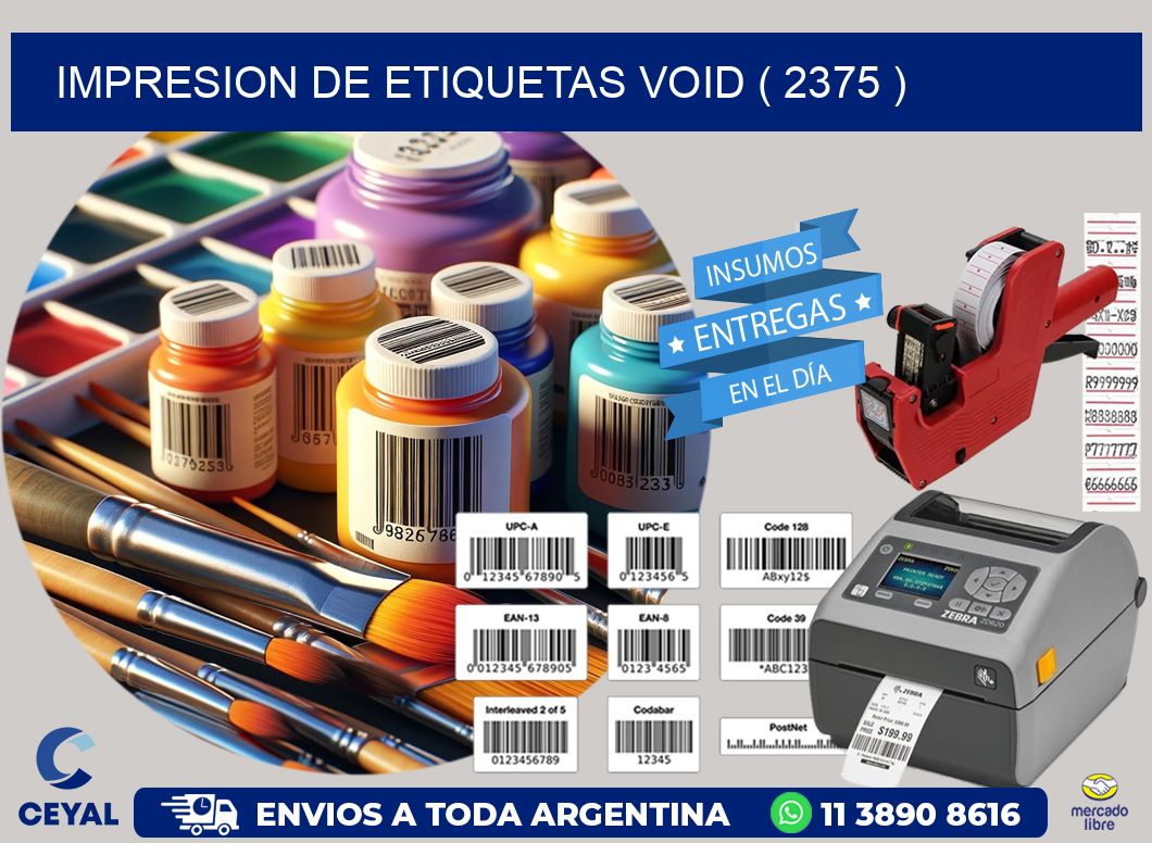 impresion de etiquetas VOID ( 2375 )