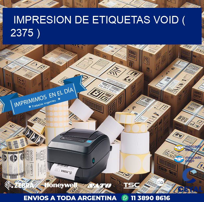 impresion de etiquetas VOID ( 2375 )