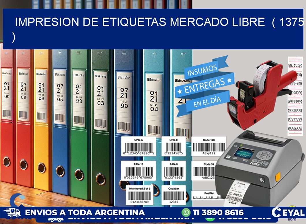 impresion de etiquetas mercado libre ( 1375 )