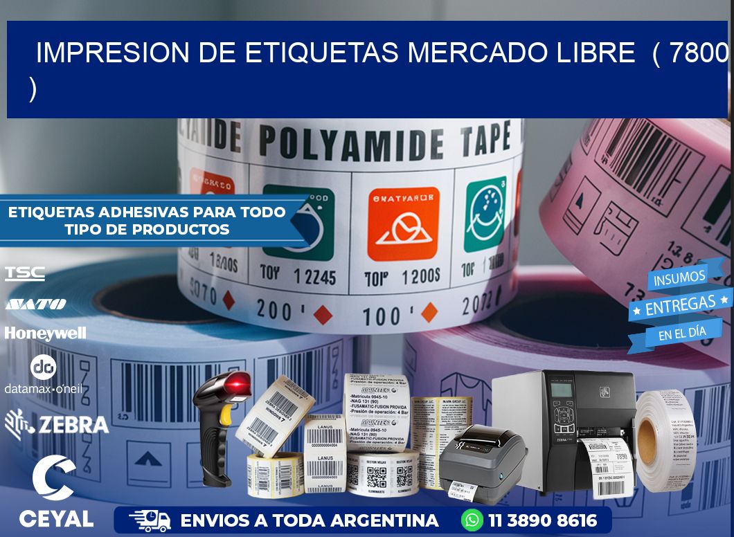 impresion de etiquetas mercado libre  ( 7800 )
