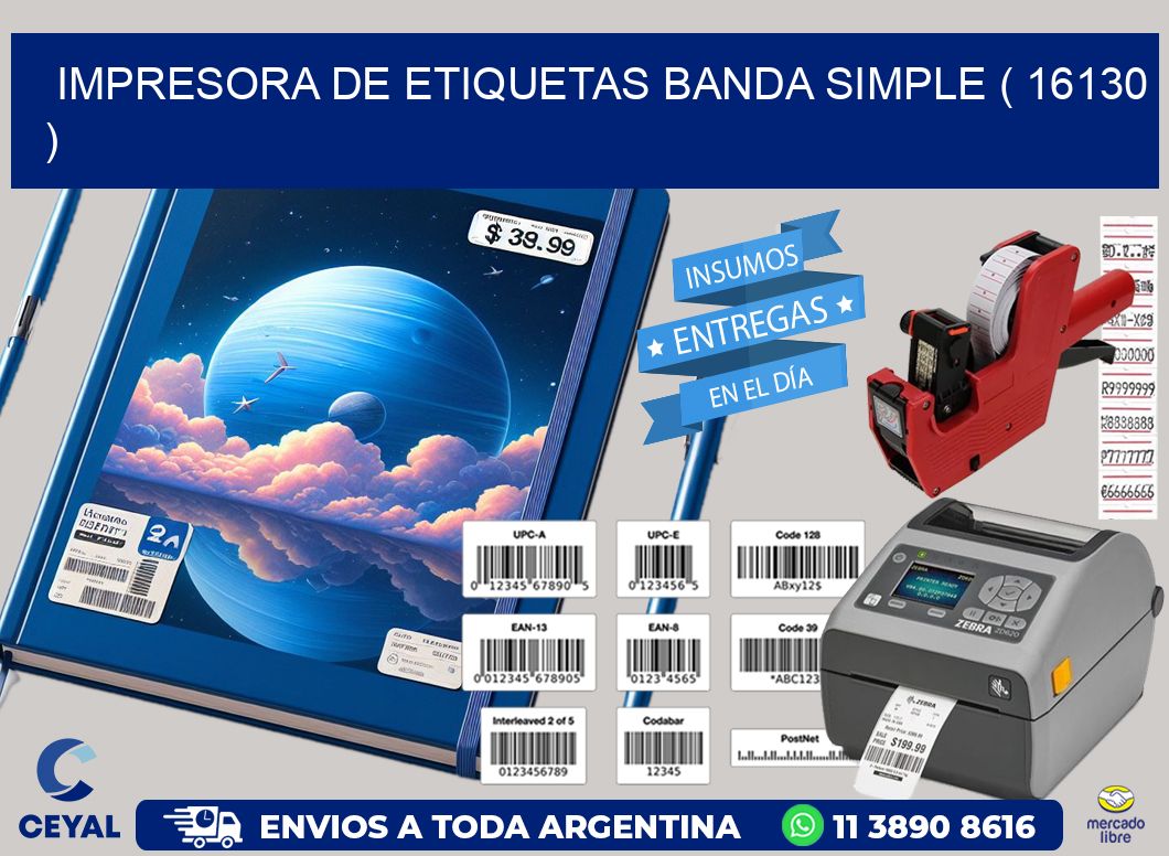 impresora de etiquetas banda simple ( 16130 )