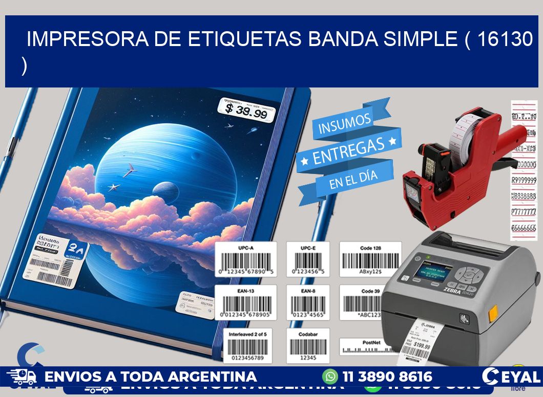 impresora de etiquetas banda simple ( 16130 )