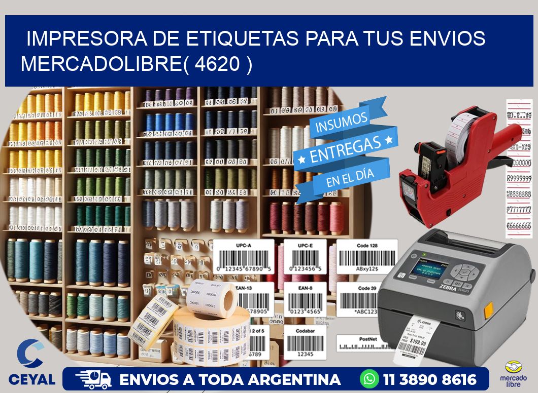 impresora de etiquetas para tus envios mercadolibre( 4620 )