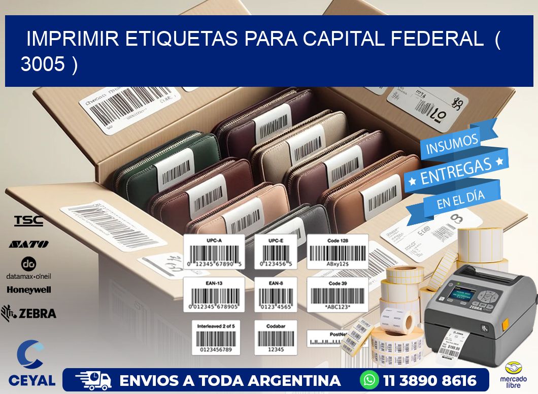 imprimir etiquetas para capital federal  ( 3005 )