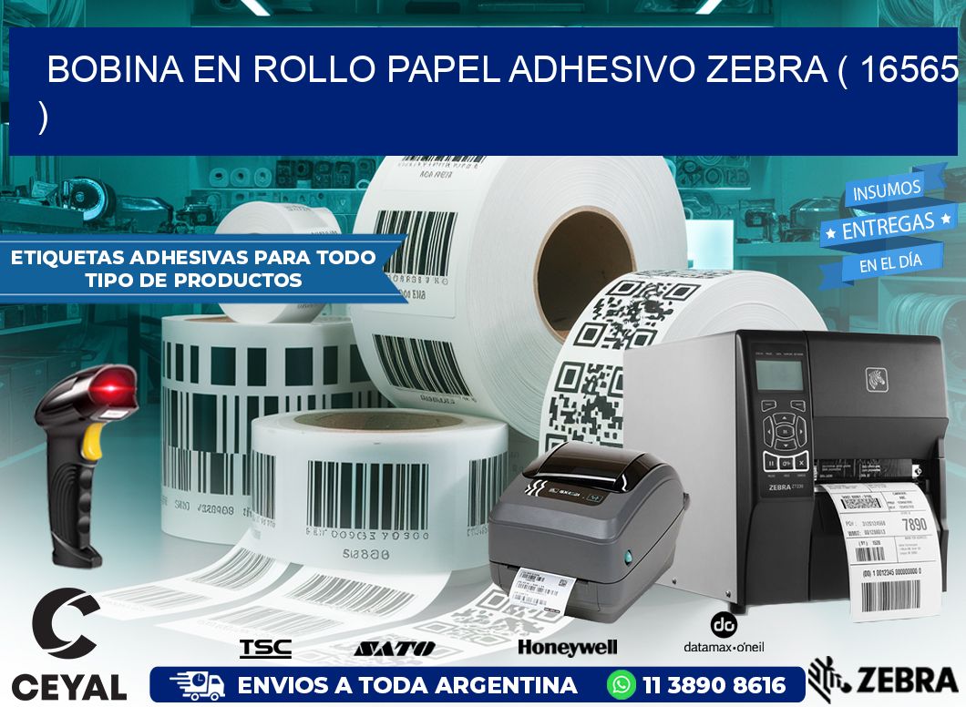 BOBINA EN ROLLO PAPEL ADHESIVO ZEBRA ( 16565 )