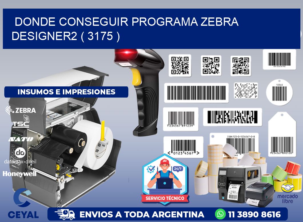 DONDE CONSEGUIR PROGRAMA ZEBRA DESIGNER2 ( 3175 )